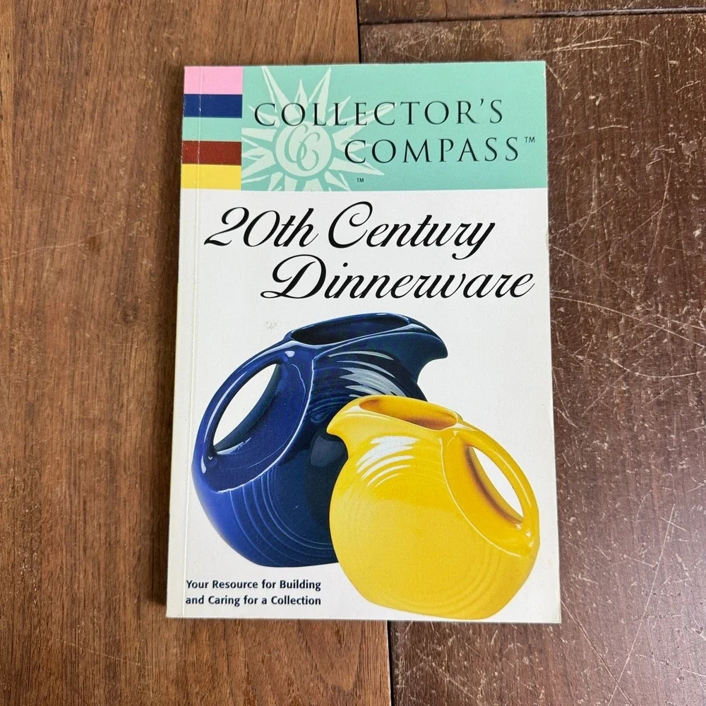 Collector's‎ Compass 20th Century Dinnerware Identification Reference Book